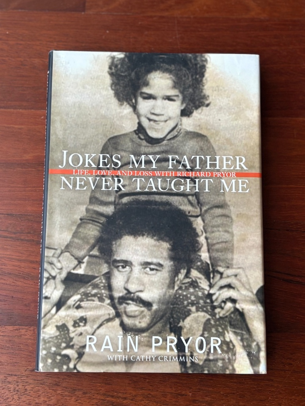 Jokes My Father Never Taught Me: Life, Love, & Loss with Richard Pryor Hardcover